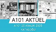 A101 25 ARALIK 2025 AKTÜEL KATALOĞU!