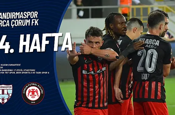 Zirve Yarışını Yakından İlgilendiren Kritik Randevu: Bandırmaspor - Çorum FK Maçı Hangi Kanalda?