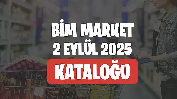Bim 2 Eylül 2025 Kataloğu Aktüel Ürünleri Kaçmaz!