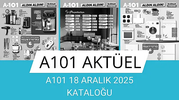 A101 18 ARALIK 2025 KATALOĞU ÇIKTI!